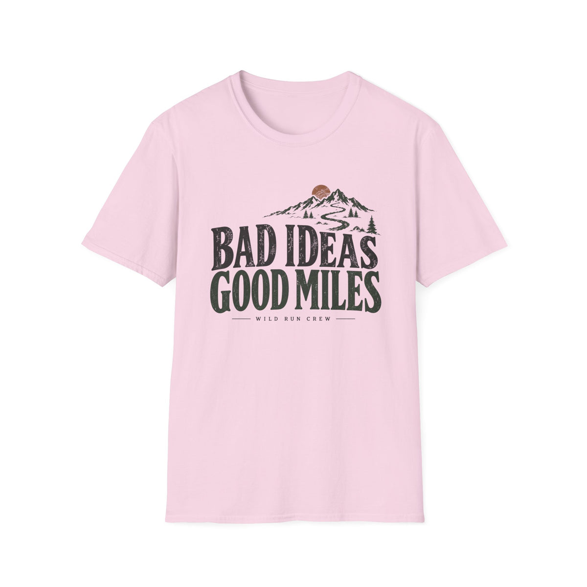 Bad Ideas Good Miles T-Shirt