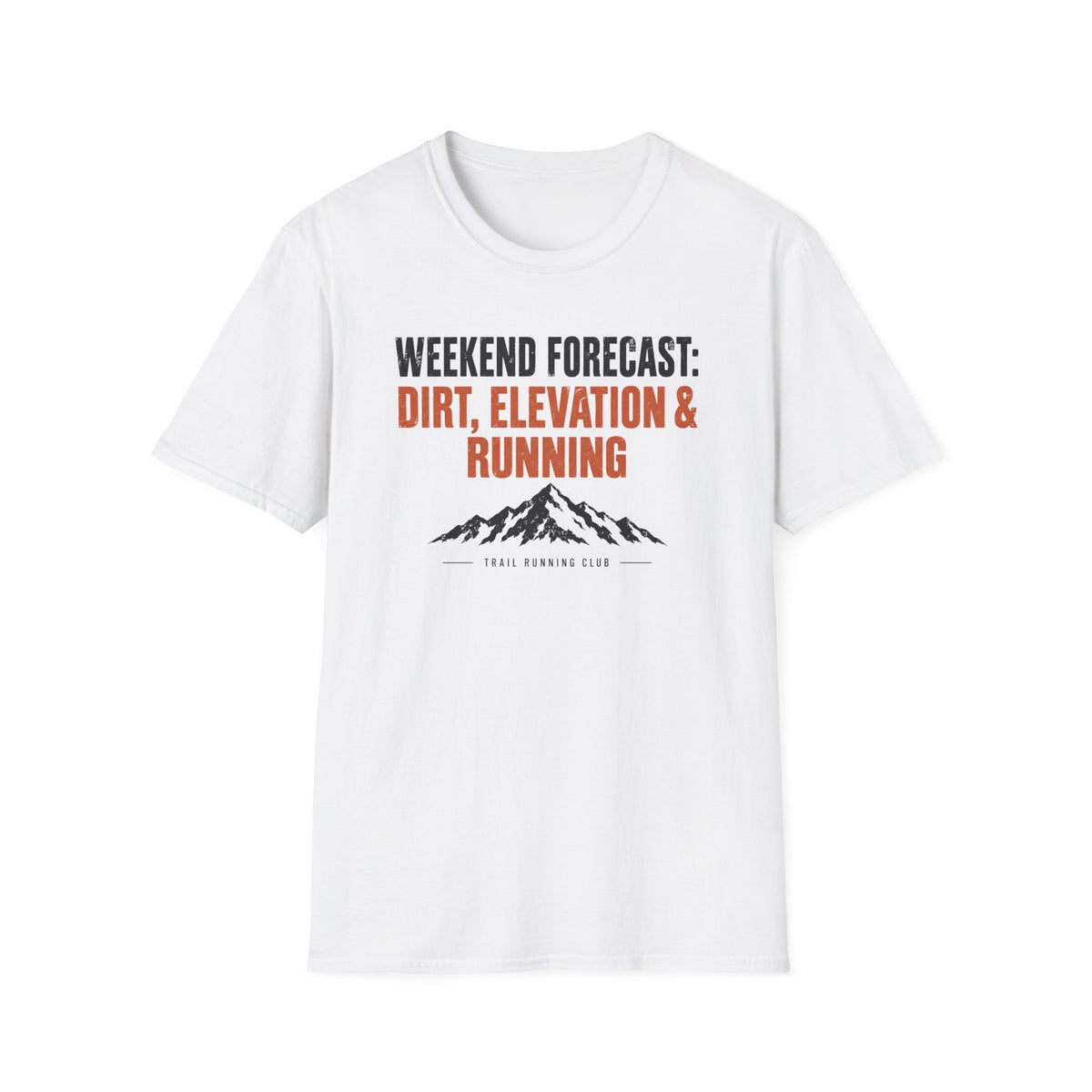 Weekend Forecast: Dirt, Elevation & Running T-Shirt