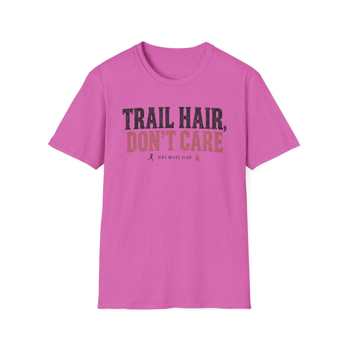 Trail Hair Don't Care T-Shirt