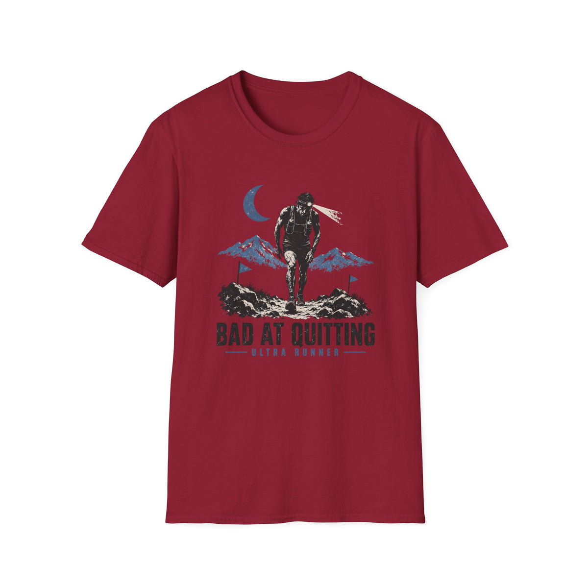 Bad at Quitting Ultra Runner T-Shirt