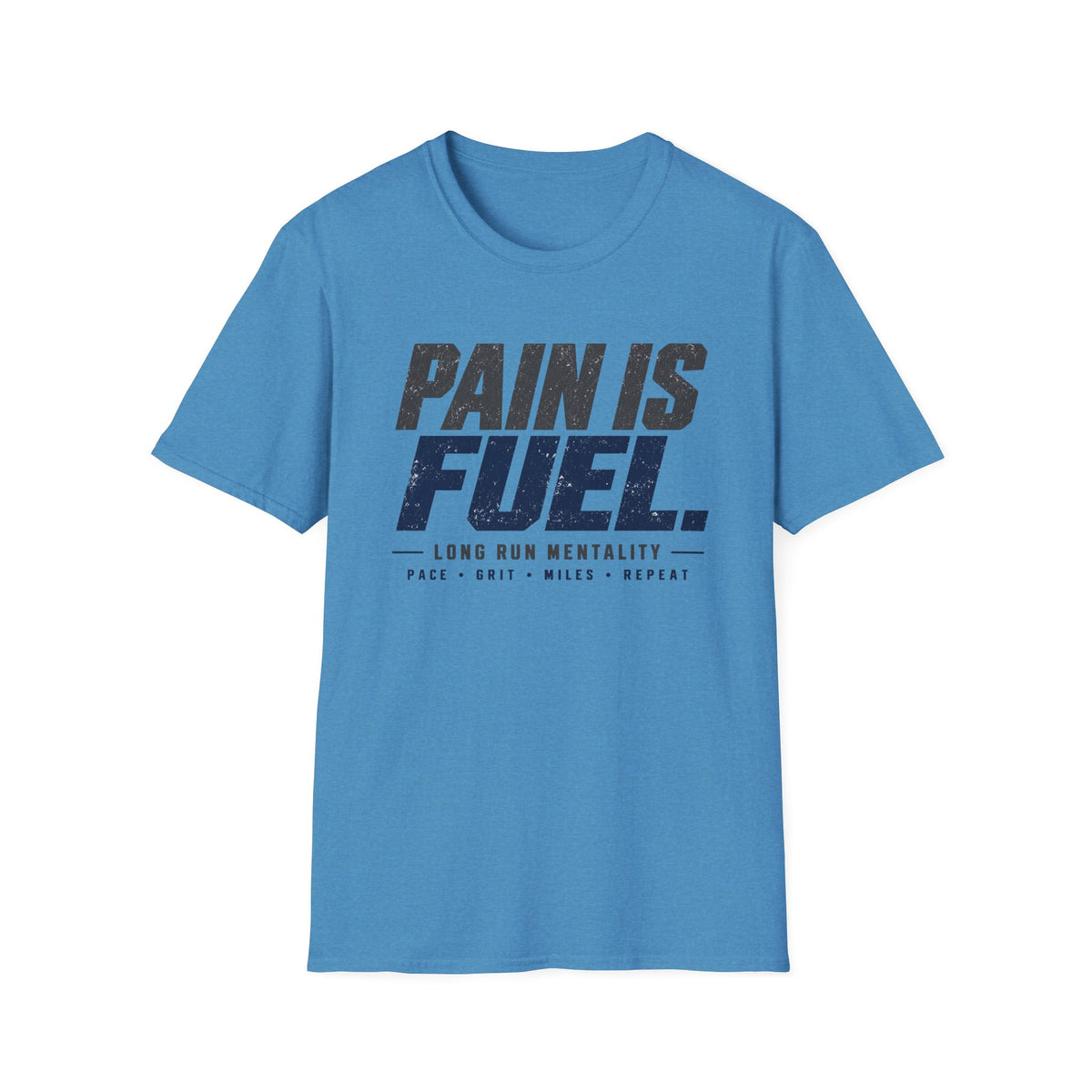 Pain Is Fuel T-Shirt