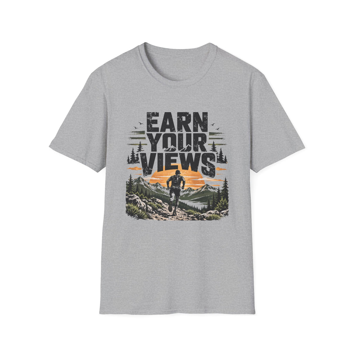 Earn Your Views T-Shirt
