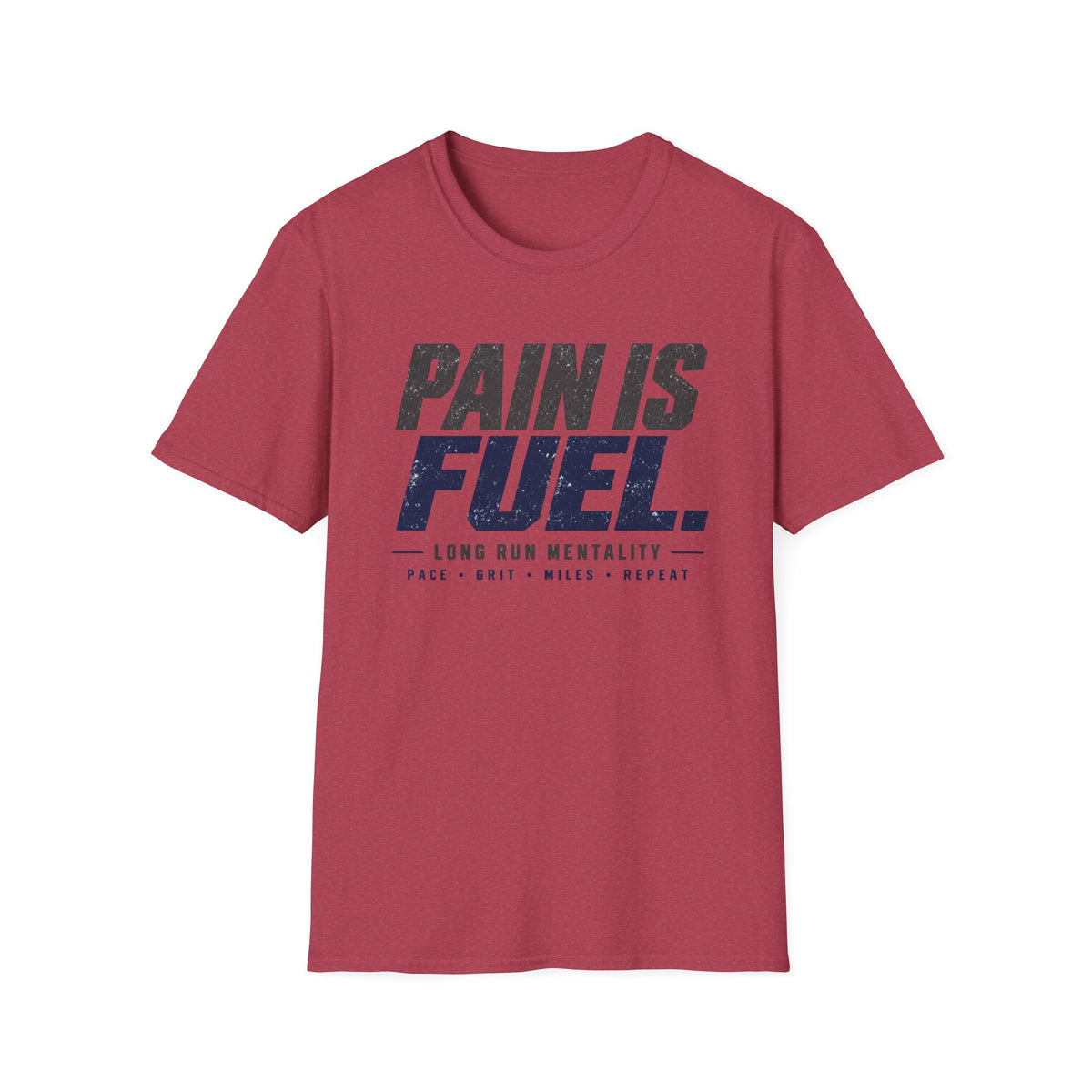 Pain Is Fuel T-Shirt