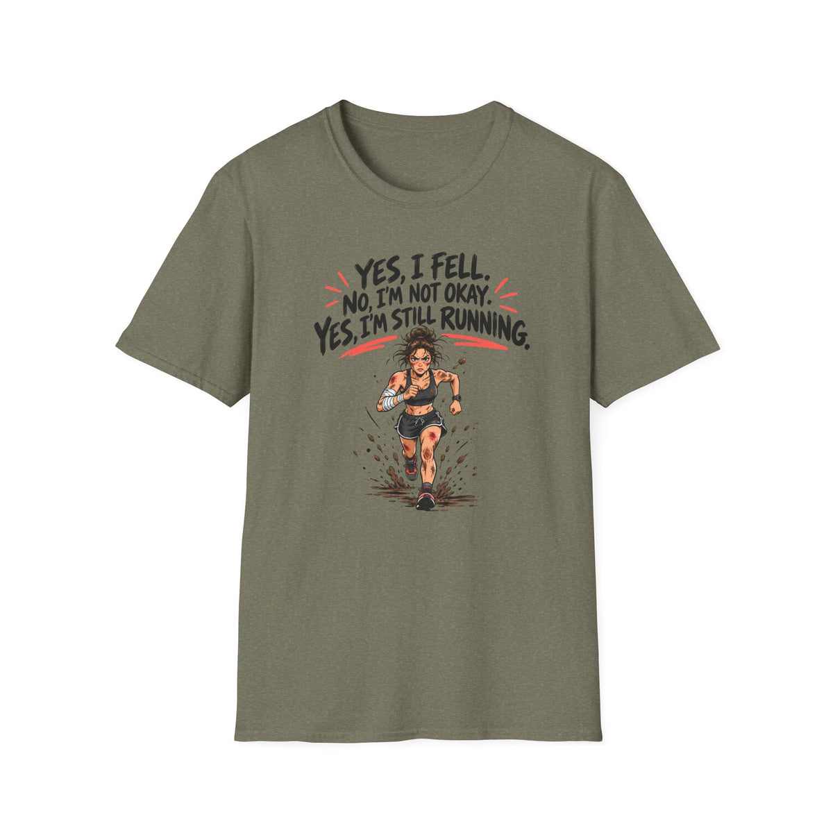 Yes I Fell. No I’m Not Okay. Yes, I’m Still Running 2 T-Shirt