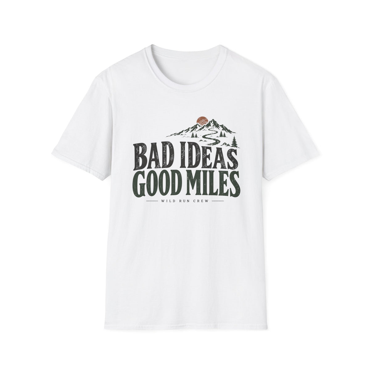 Bad Ideas Good Miles T-Shirt