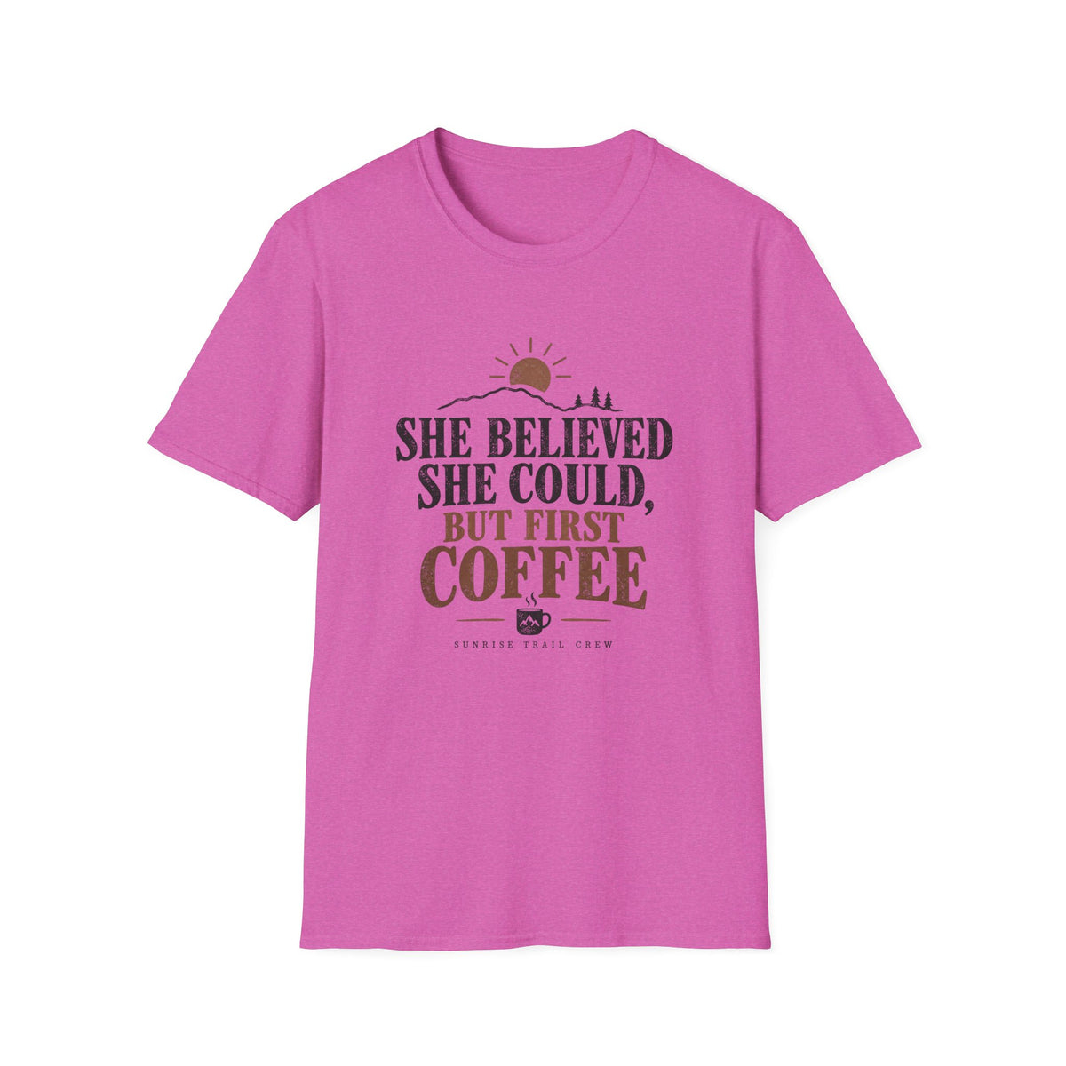 She Believed She Could But First Coffee T-Shirt