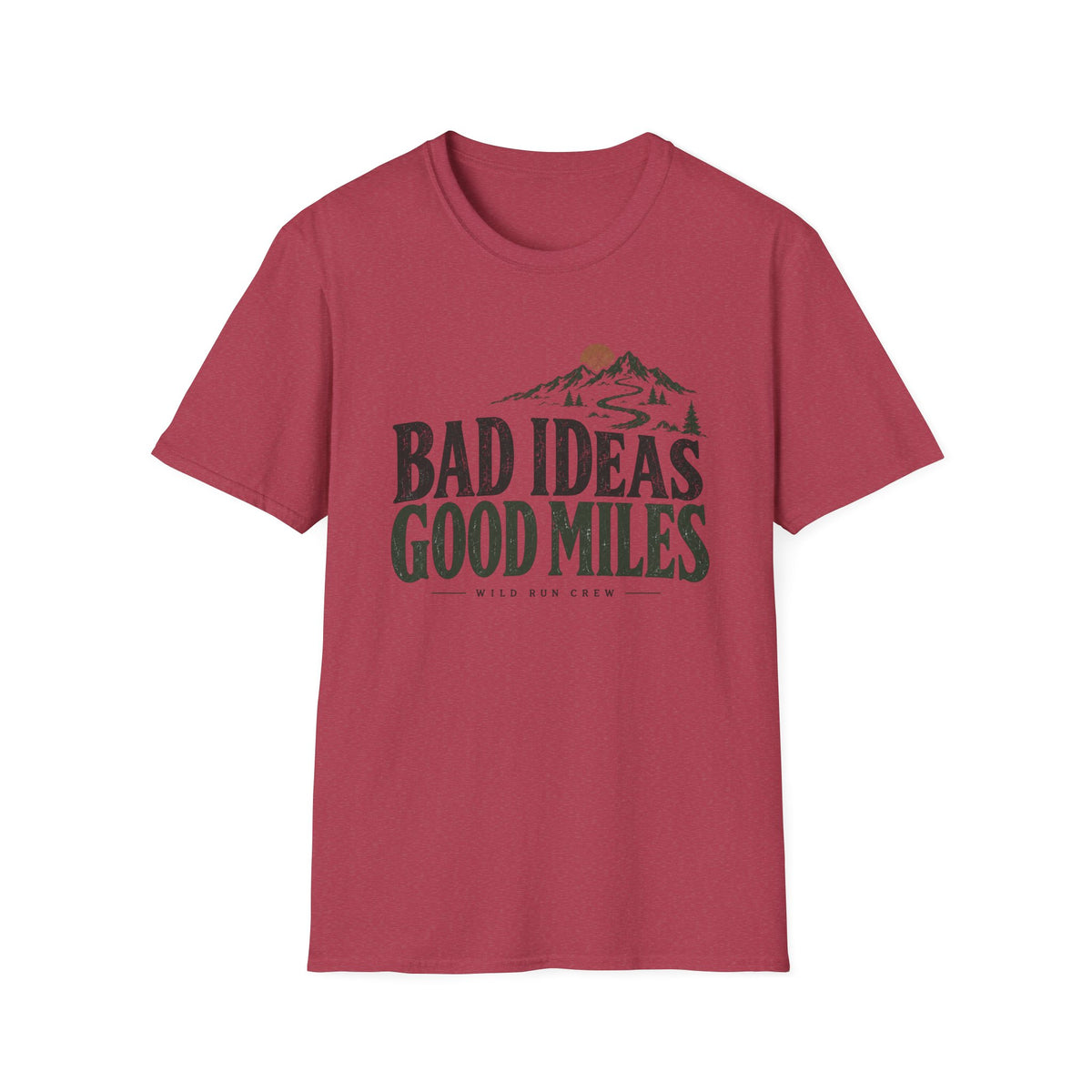 Bad Ideas Good Miles T-Shirt