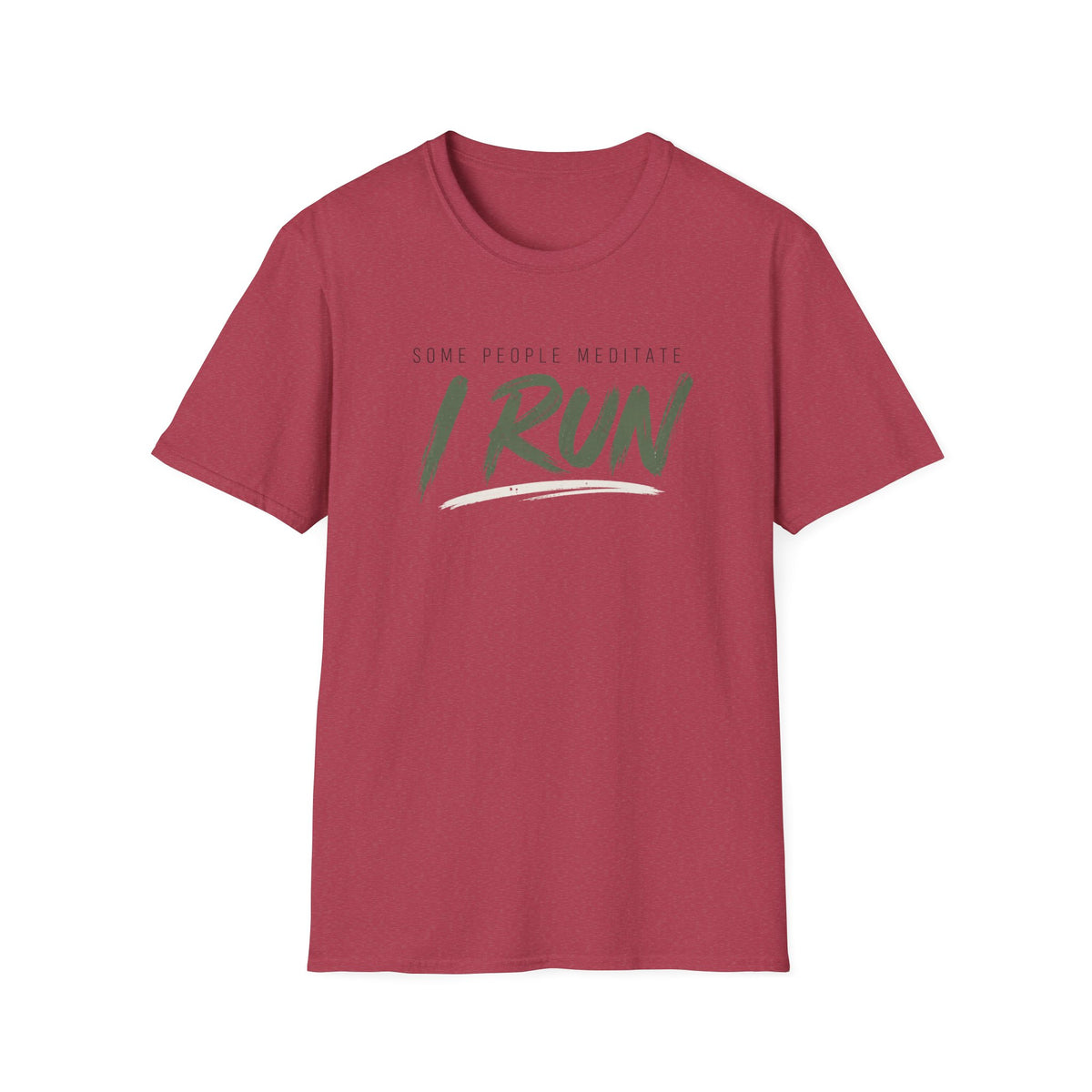 Some People Meditate, I Run T-Shirt