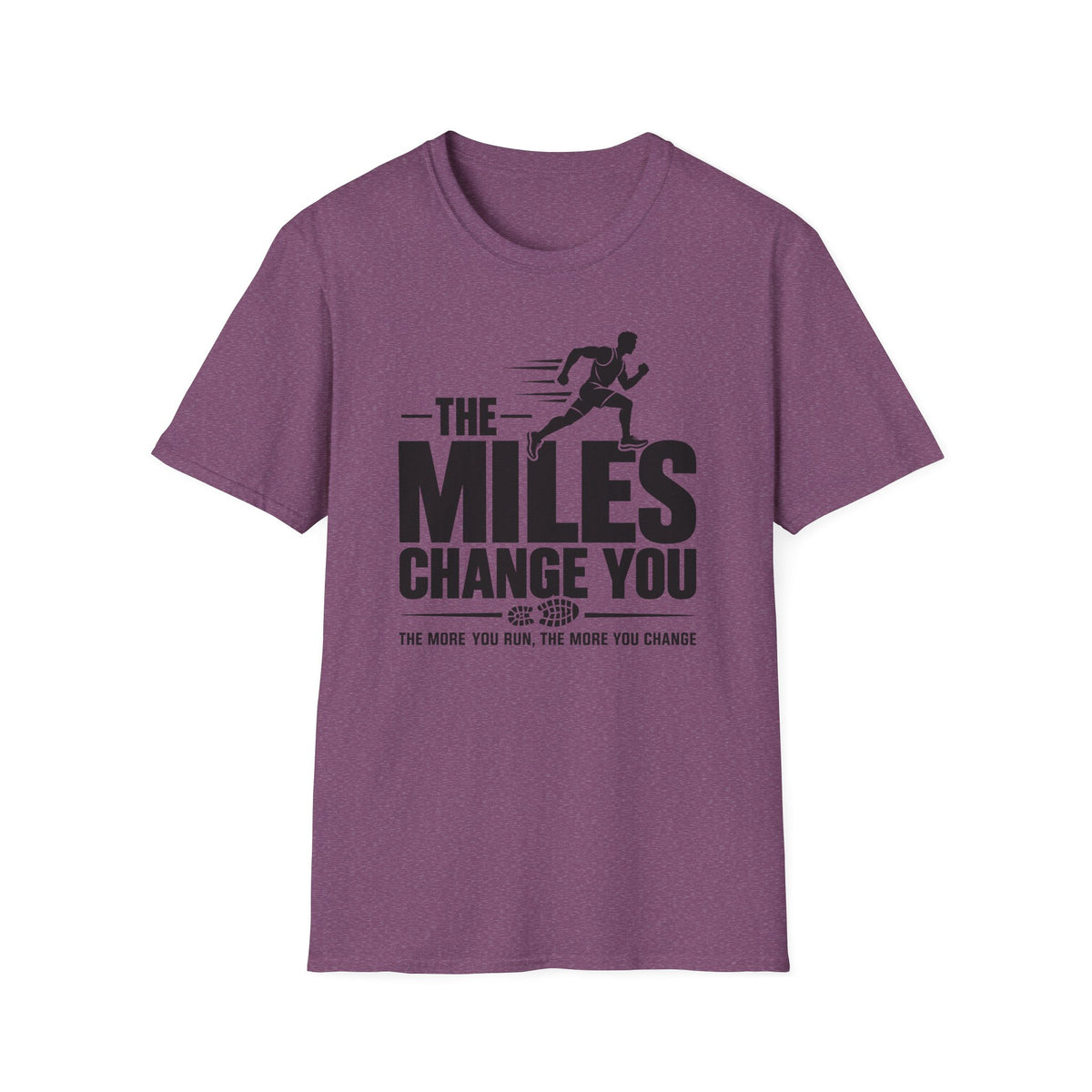 The Miles Change You T-Shirt
