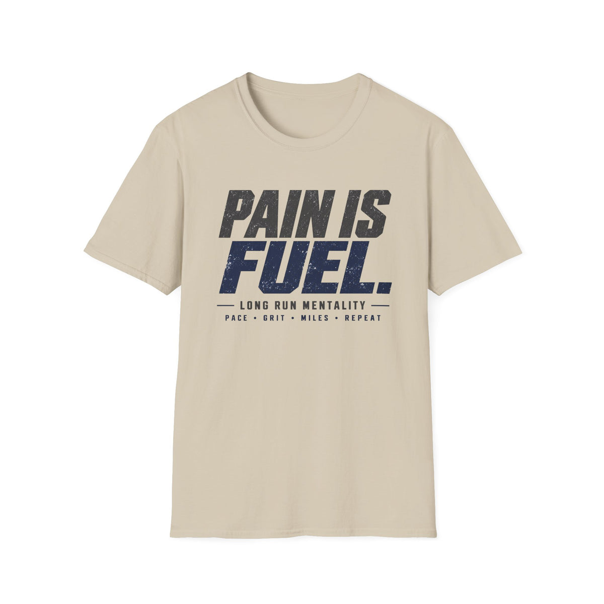Pain Is Fuel T-Shirt