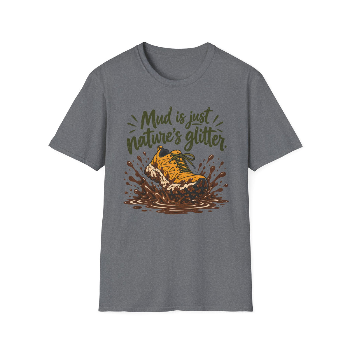Mud Is Just Nature's Glitter Yellow Shoe T-Shirt