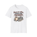 Runs on Coffee, Chaos, and Questionable Decisions T-Shirt