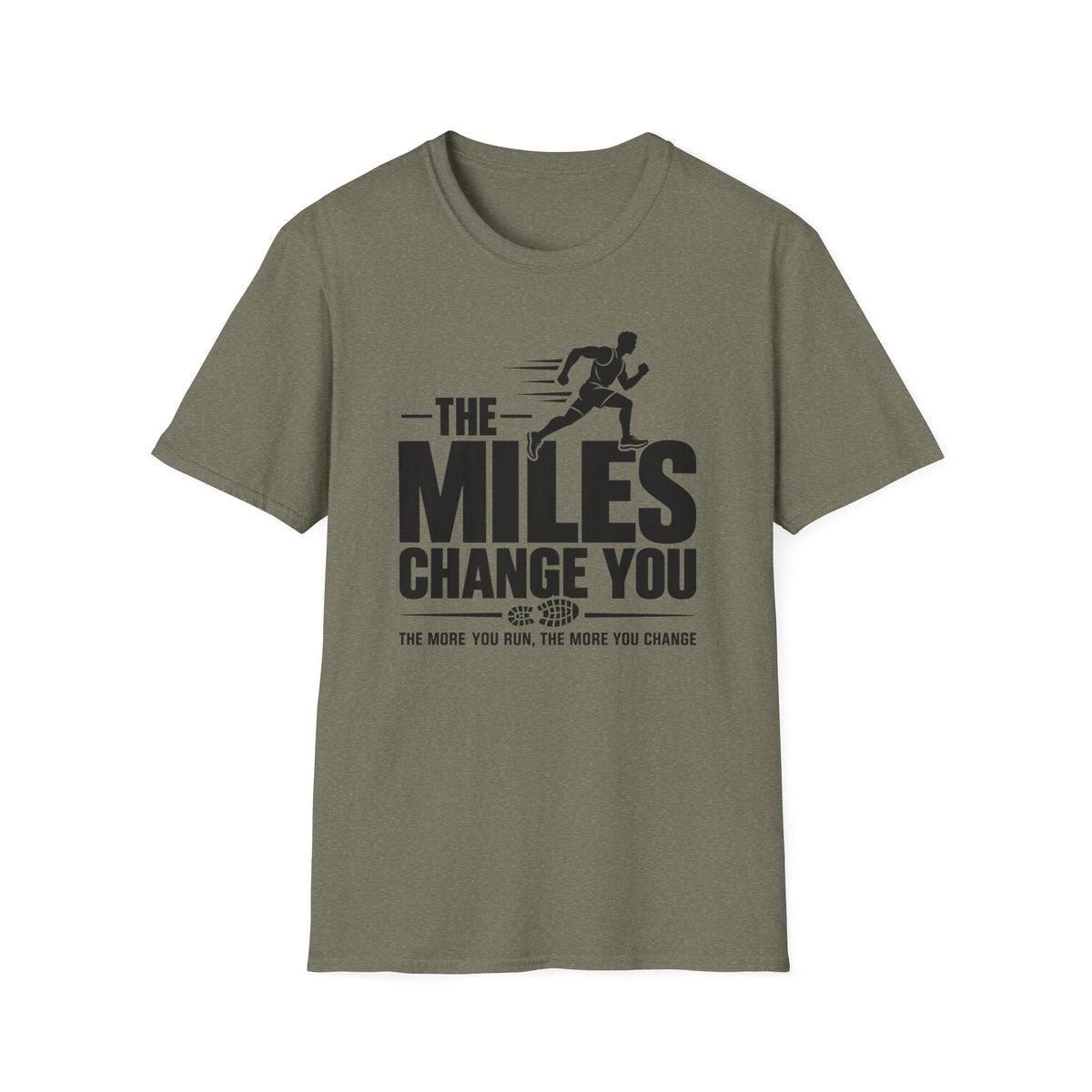 The Miles Change You T-Shirt