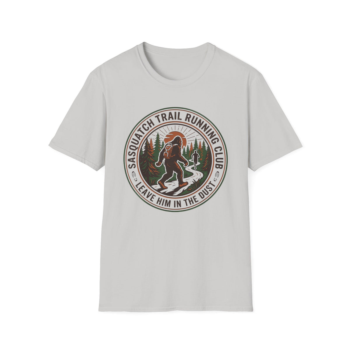 Sasquatch Trail Running Club: Leave Him In The Dust T-Shirt