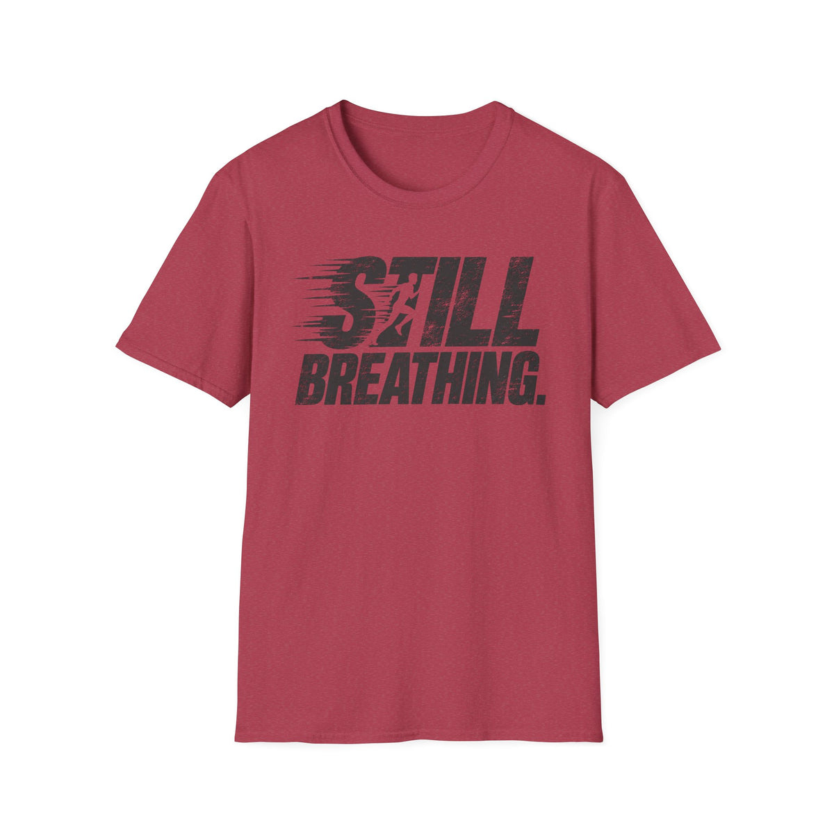 Still Breathing T-Shirt