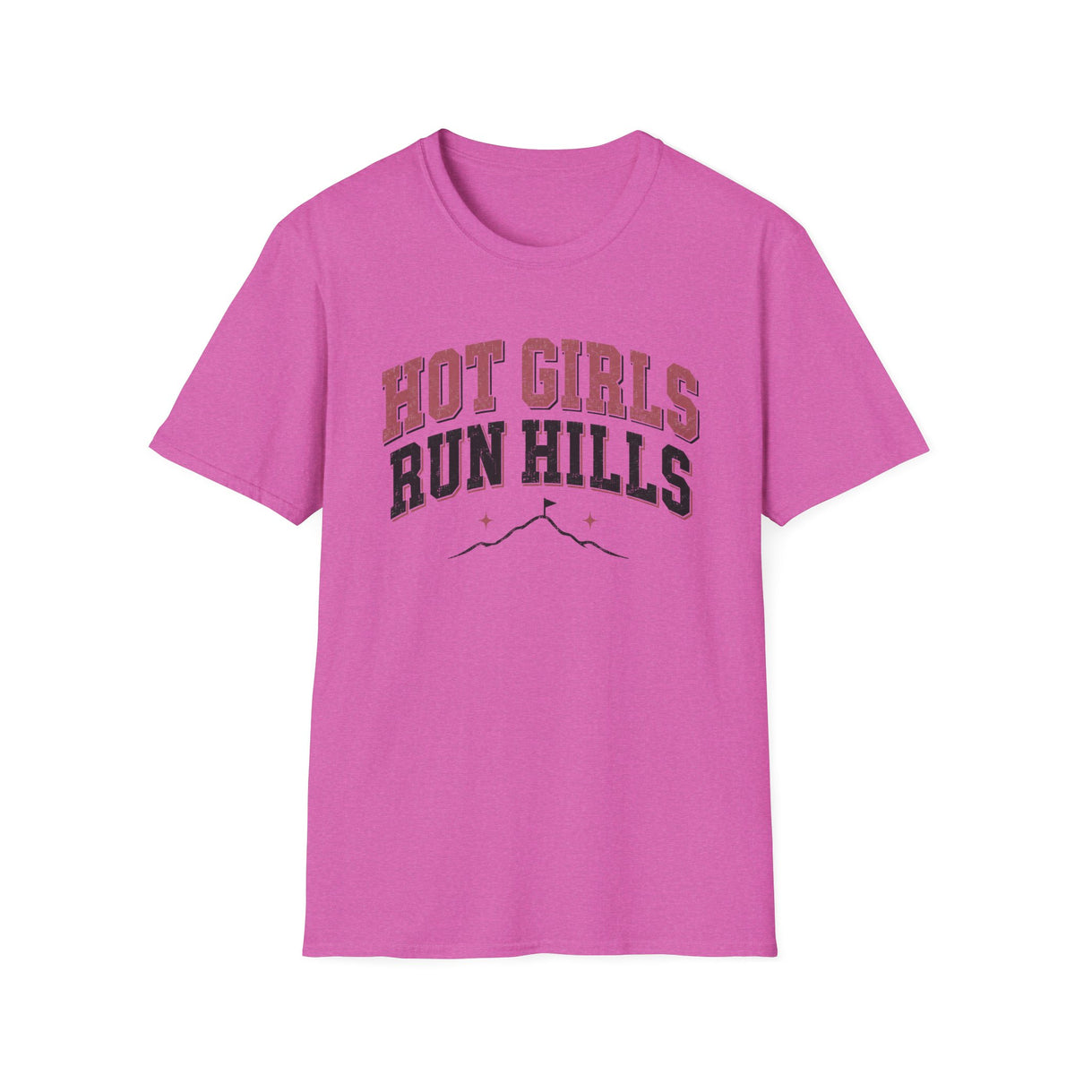 Hot Girls Run Hills T-Shirt