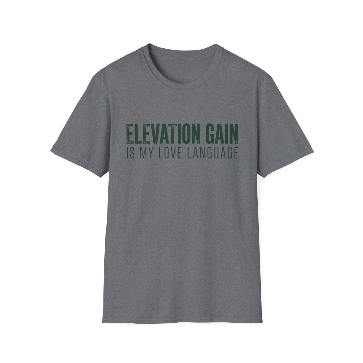 Elevation Gain Is My Love Language T-Shirt