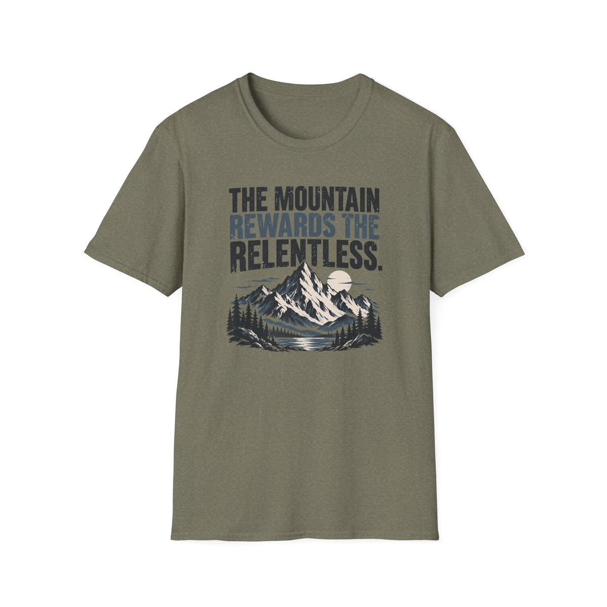 The Mountain Rewards The Relentless T-Shirt