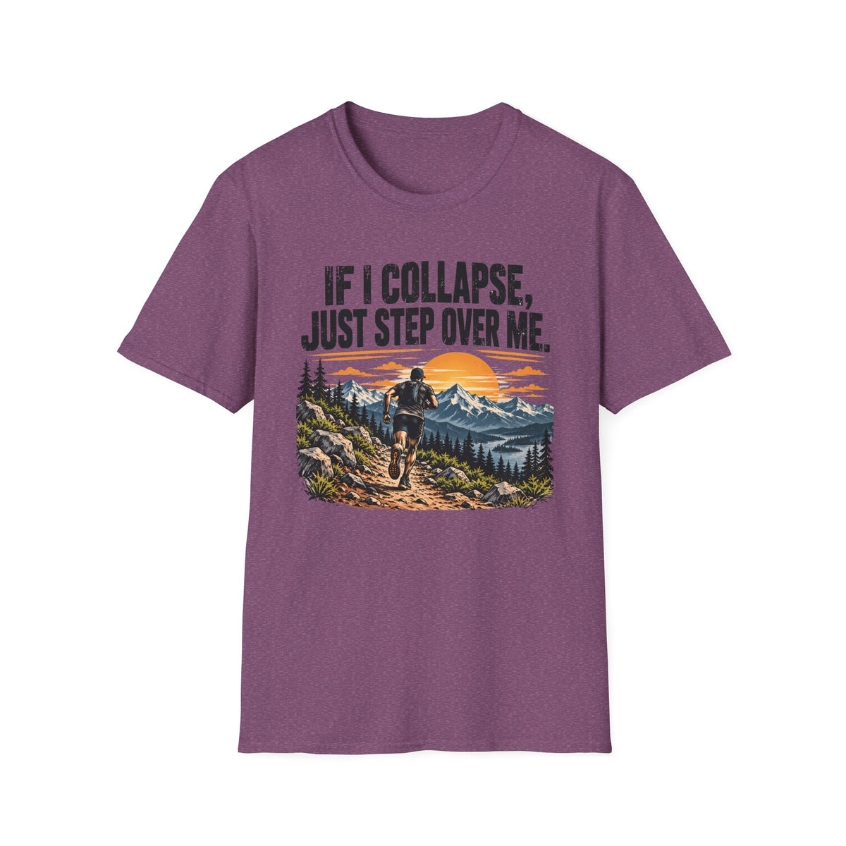 If I Collapse, Just Step Over Me Graphic T-Shirt