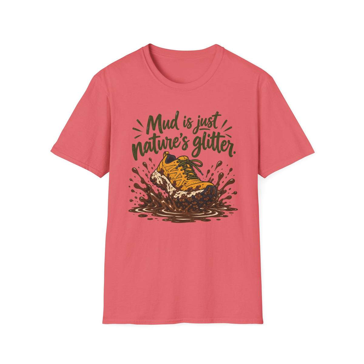 Mud Is Just Nature's Glitter Yellow Shoe T-Shirt