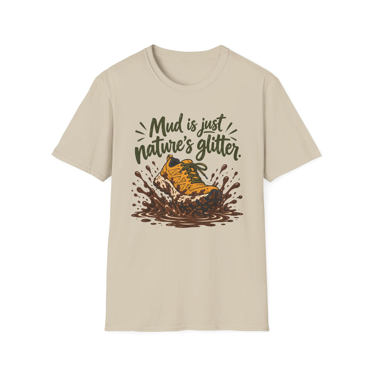 Mud Is Just Nature's Glitter Yellow Shoe T-Shirt