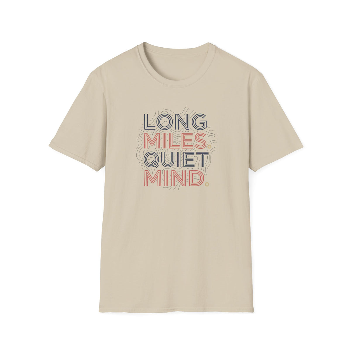 Long Miles Quiet Mind T-Shirt