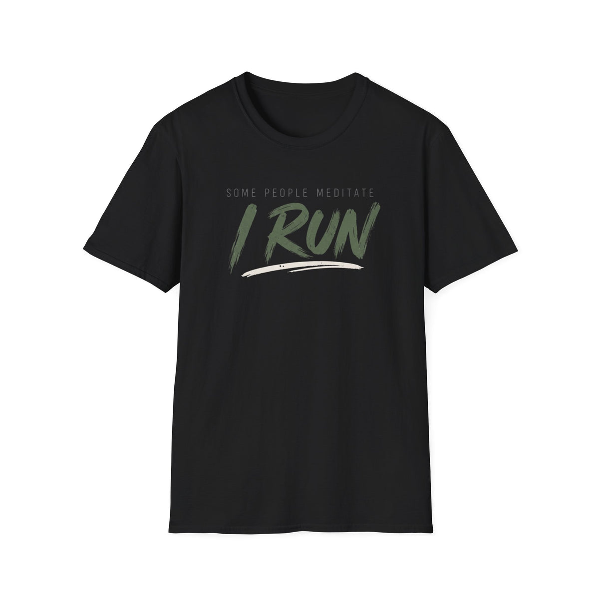 Some People Meditate, I Run T-Shirt