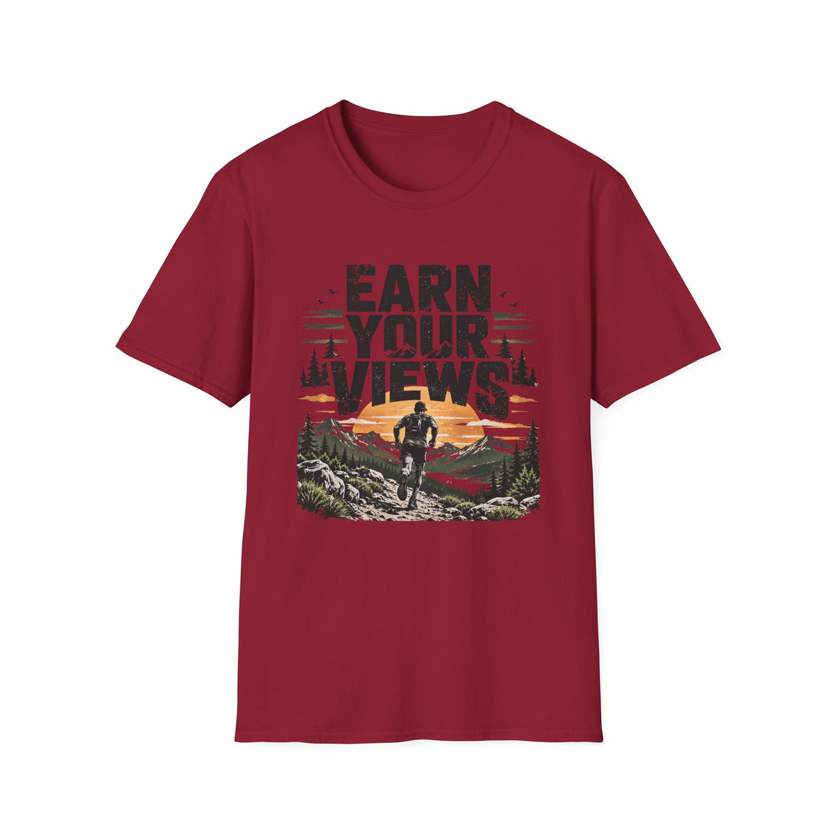 Earn Your Views T-Shirt
