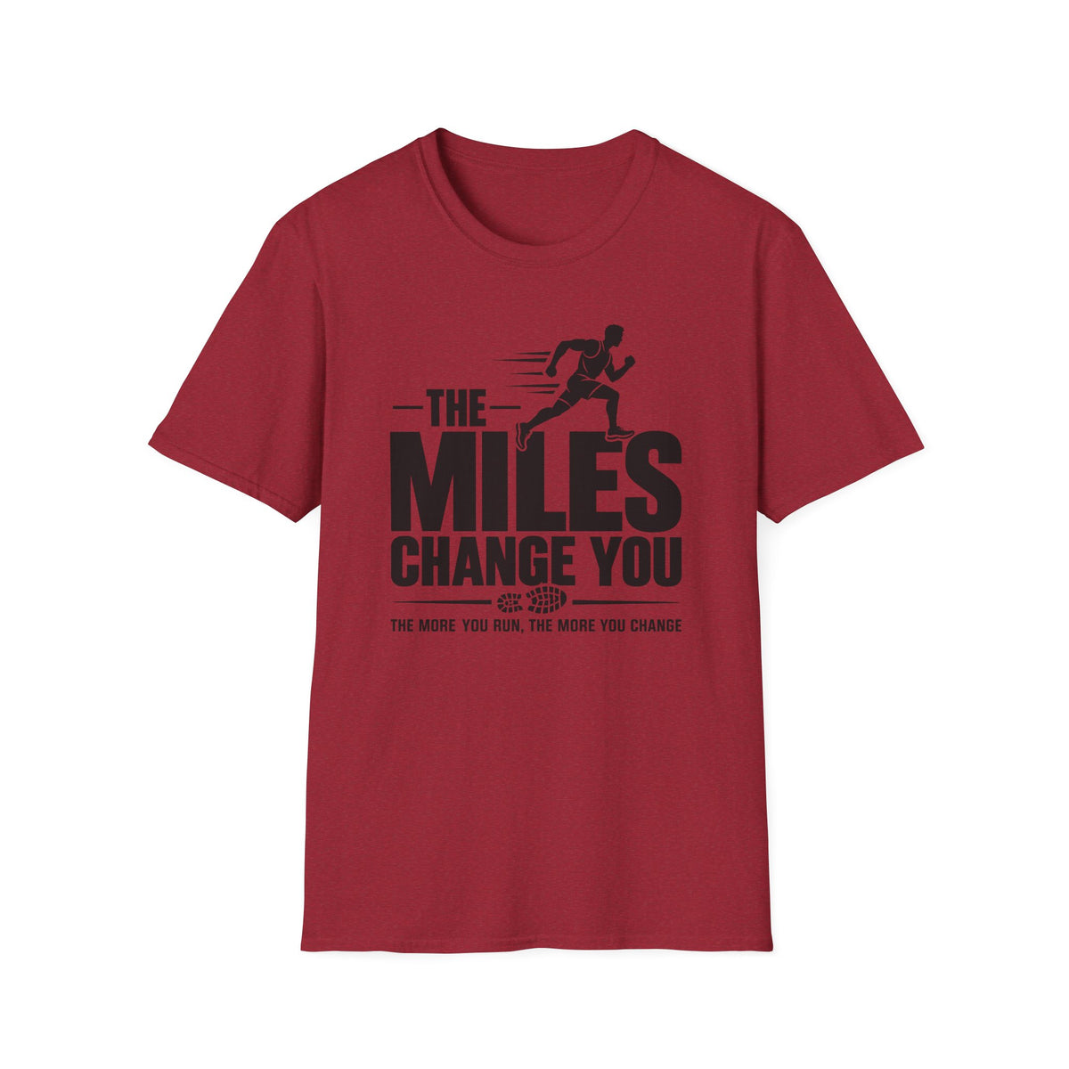 The Miles Change You T-Shirt