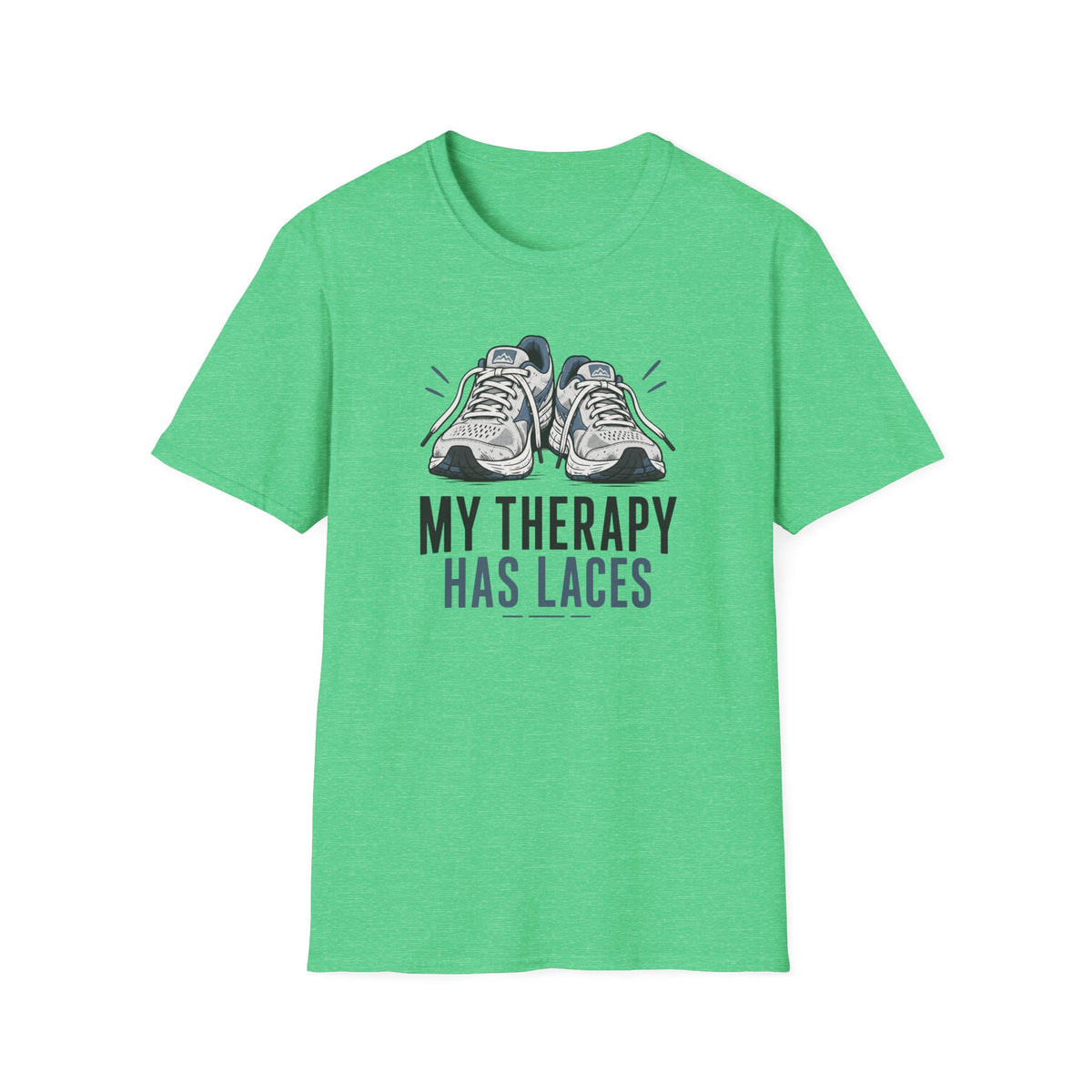 My Therapy Has Laces T-Shirt