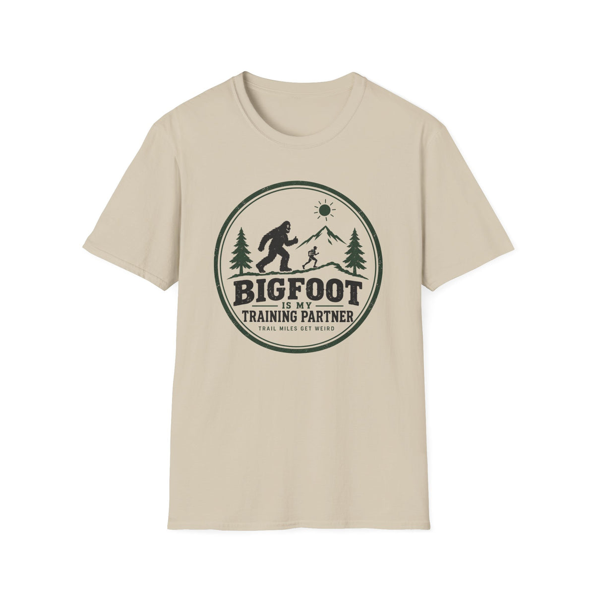 Bigfoot Is My Training Partner T-Shirt