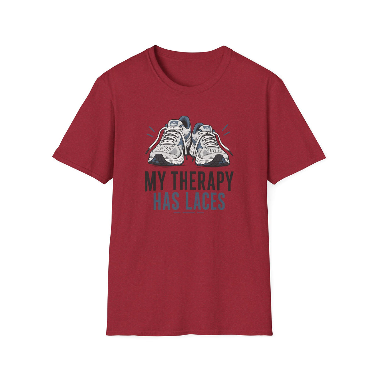 My Therapy Has Laces T-Shirt