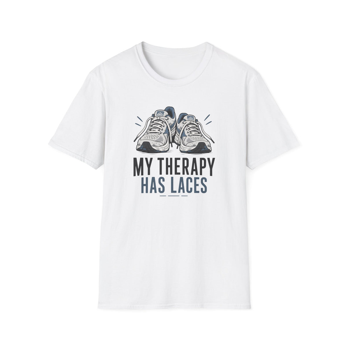 My Therapy Has Laces T-Shirt
