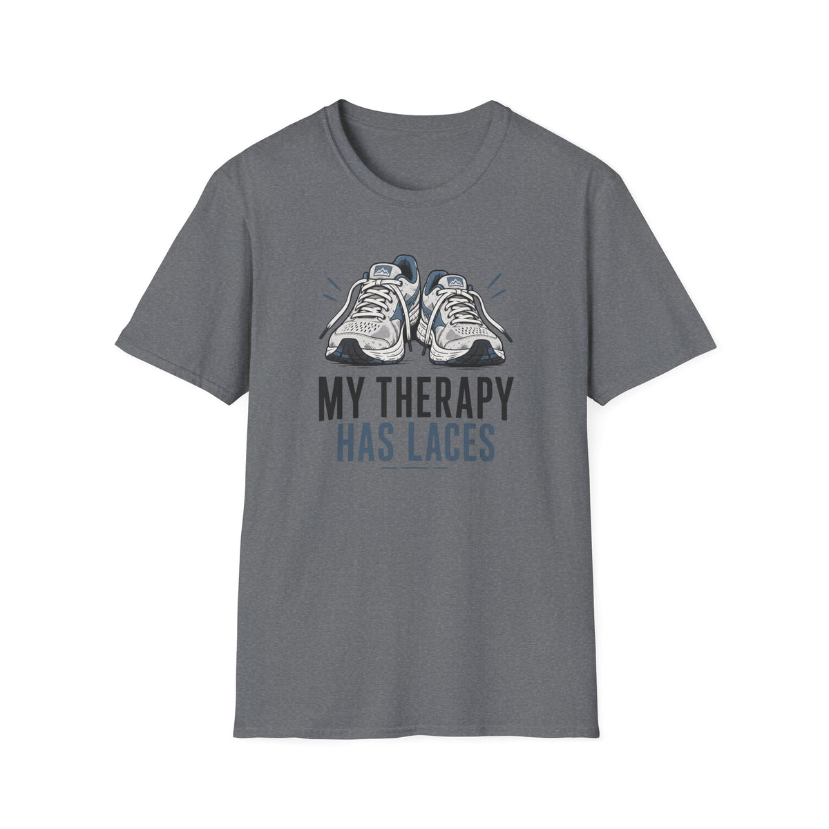 My Therapy Has Laces T-Shirt