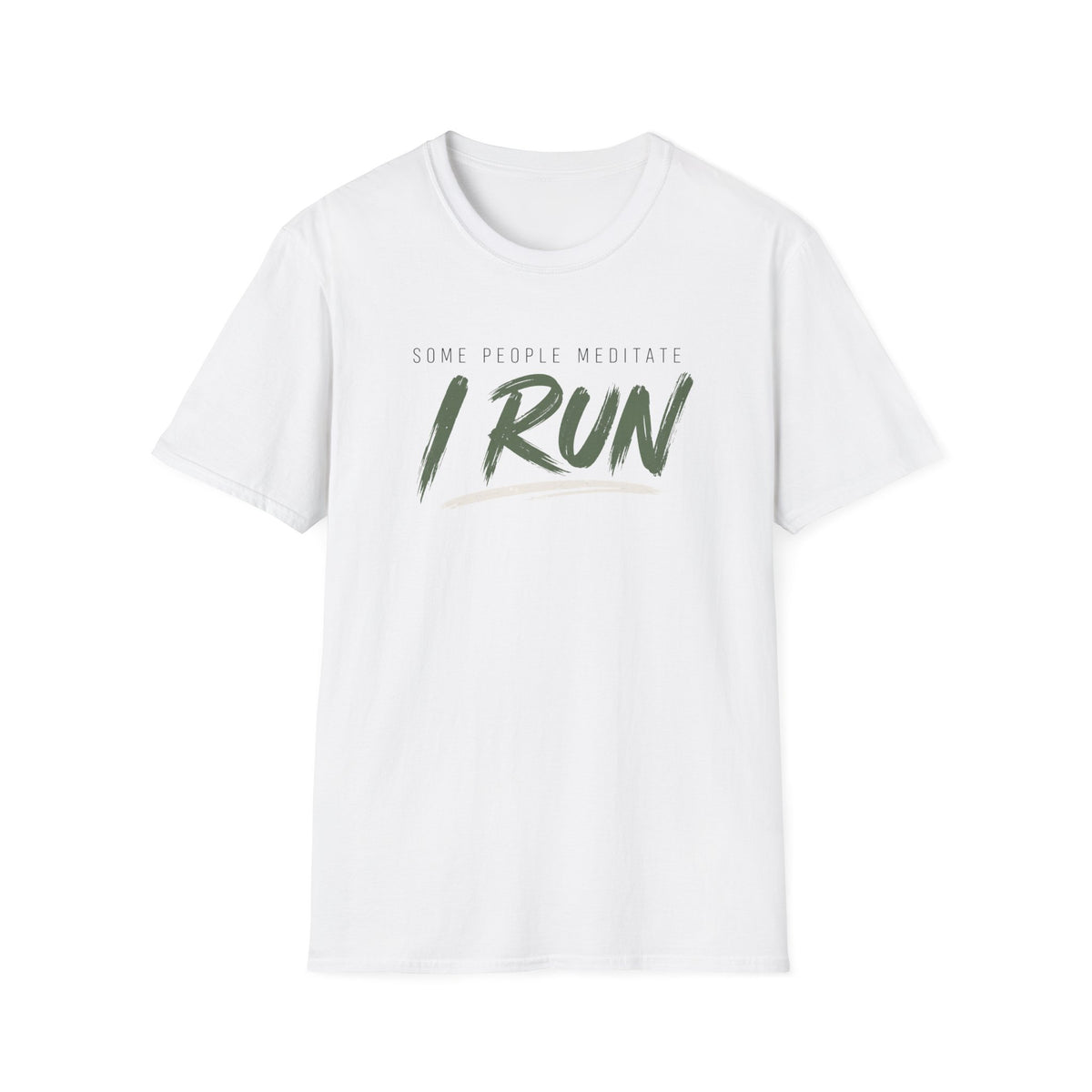 Some People Meditate, I Run T-Shirt