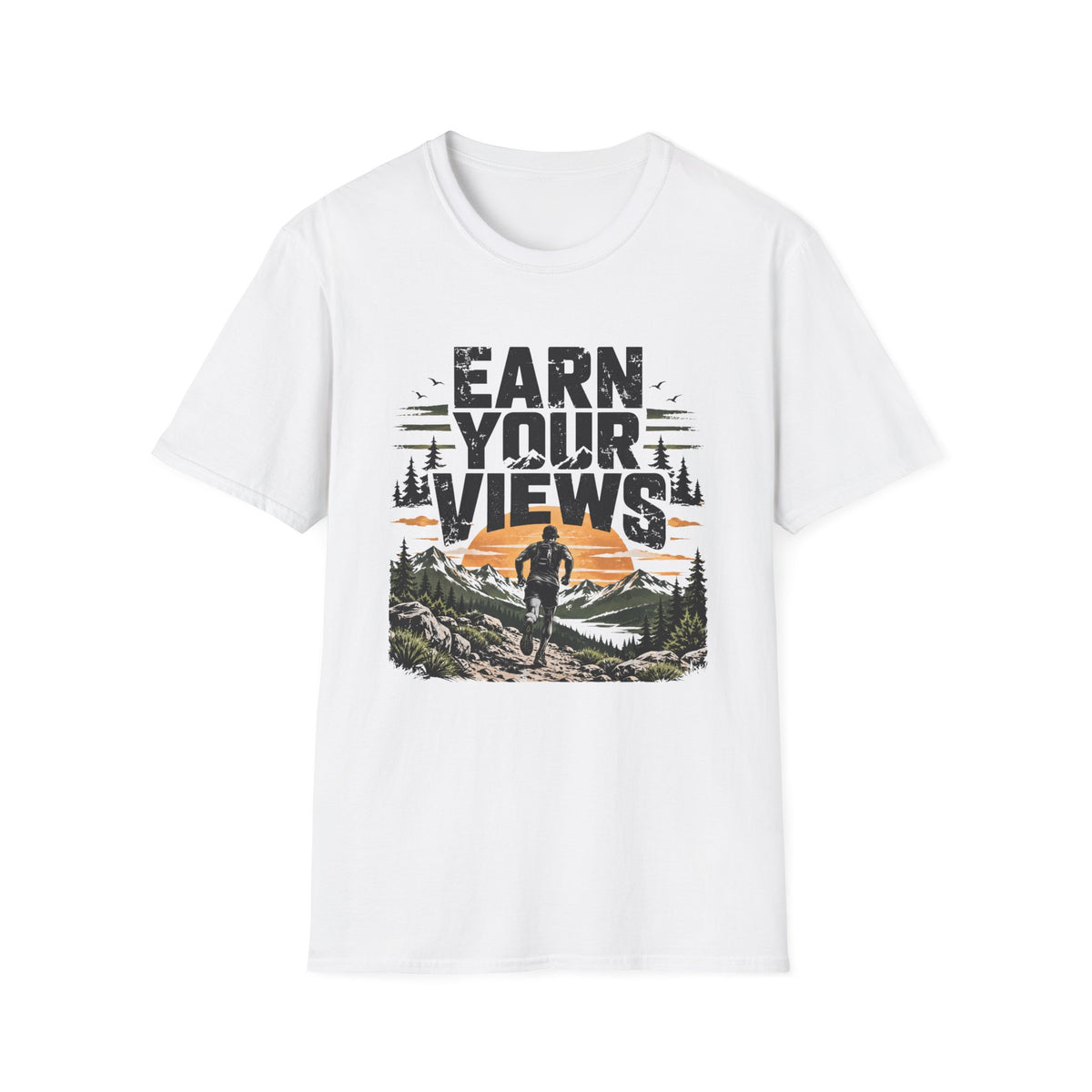 Earn Your Views T-Shirt