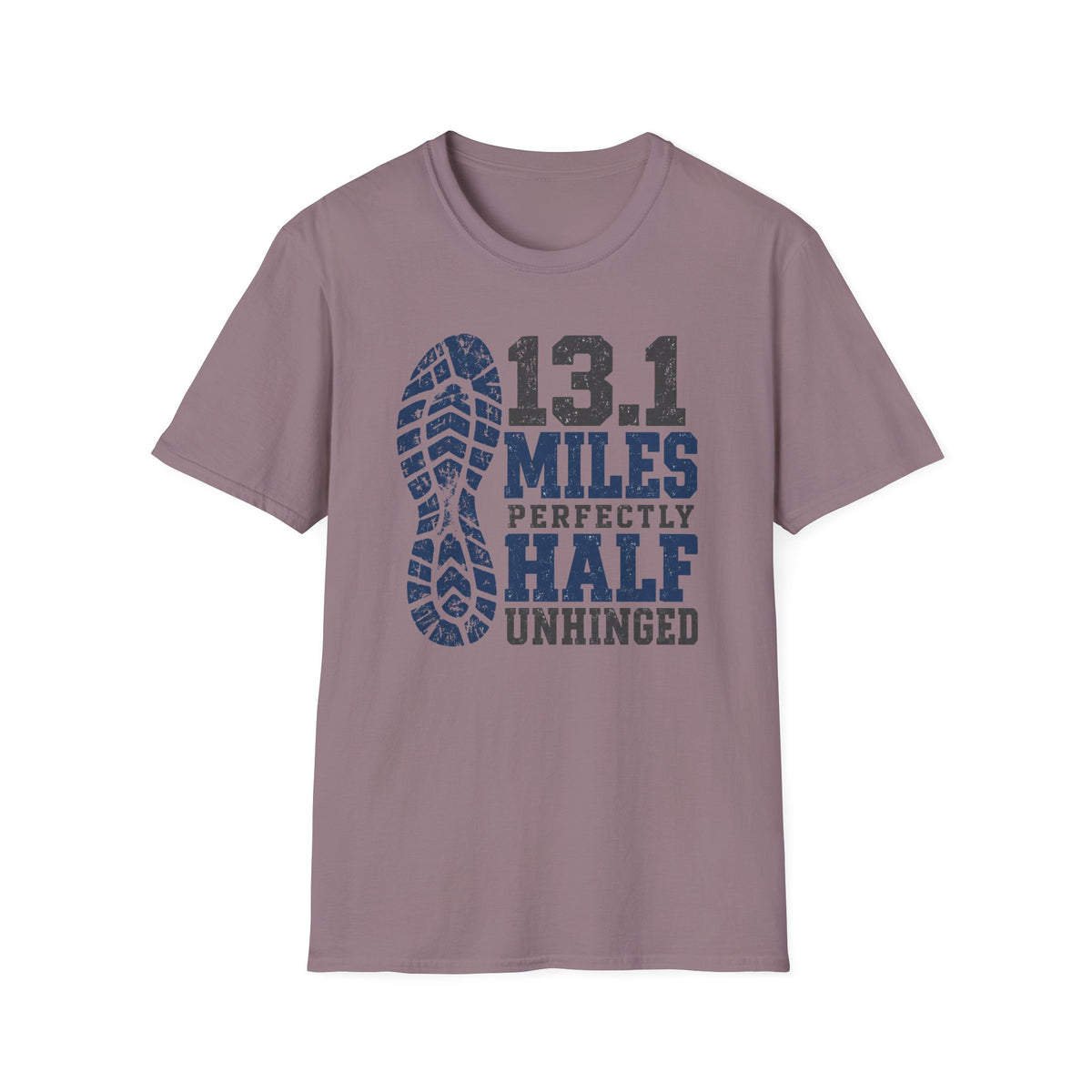 13.1 Miles Perfectly Half Unhinged T-Shirt