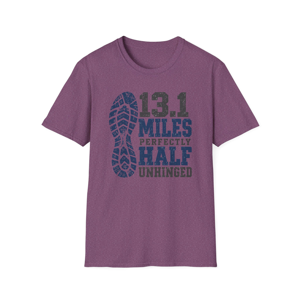 13.1 Miles Perfectly Half Unhinged T-Shirt