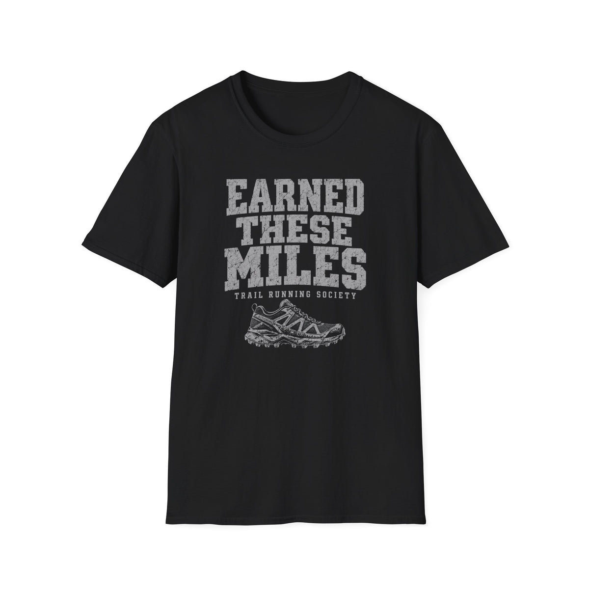 Earned These Miles T-Shirt