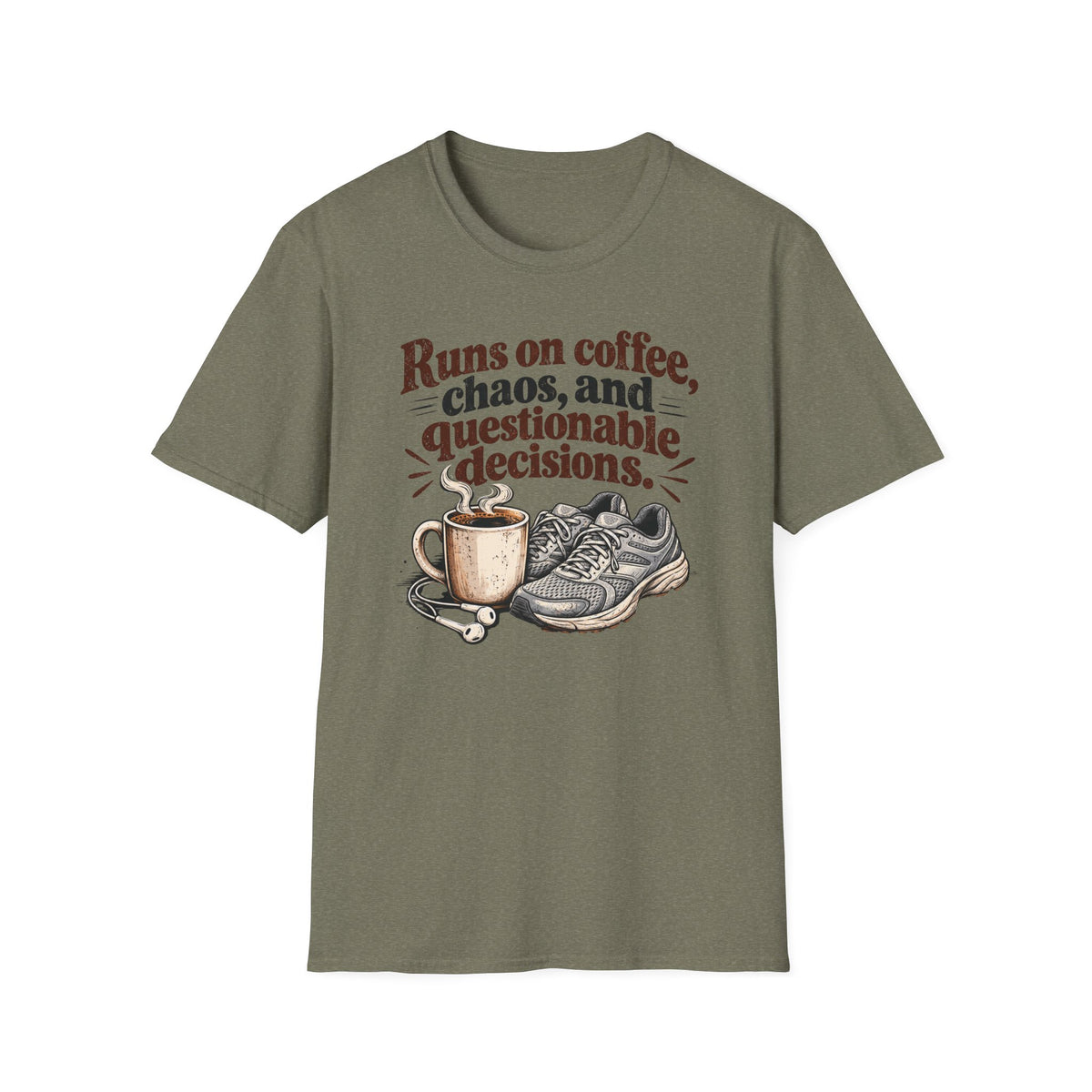 Runs on Coffee, Chaos, and Questionable Decisions T-Shirt